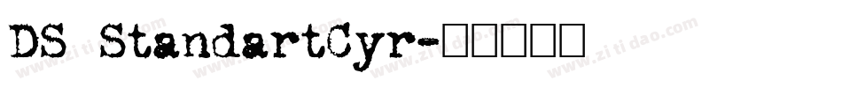 DS StandartCyr字体转换